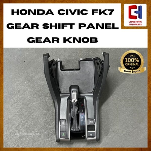 Honda Civic FK7 Gear Shift Panel with Gear Knob [Original from Japan][Used]