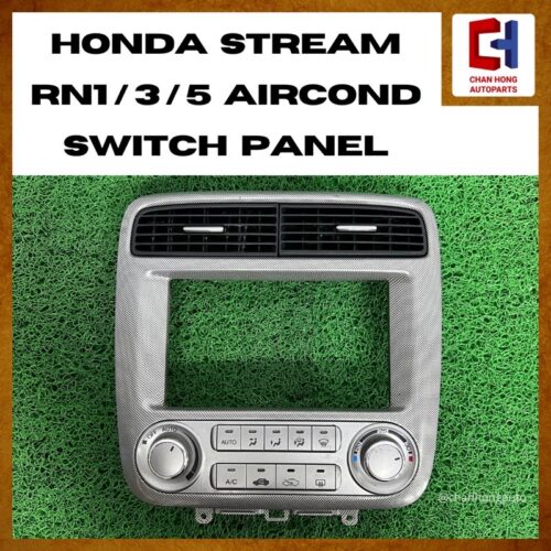 Honda Stream RN1/3/5 Aircond Switch Panel [Original from Japan][Used]