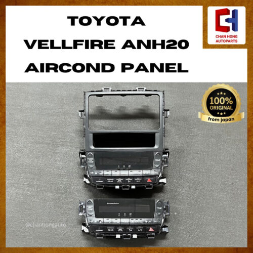 Toyota Vellfire ANH20 Aircond Controller Panel Cover [Original from Japan][Used]