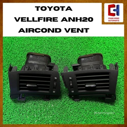 Toyota Vellfire ANH20 Aircond Vent [Original from Japan][Used]