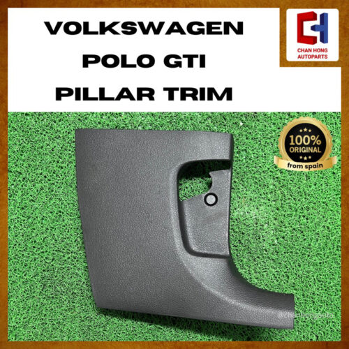 Volkswagen Polo GTI Pillar Trim [6R2863484][Original from Spain][Used]