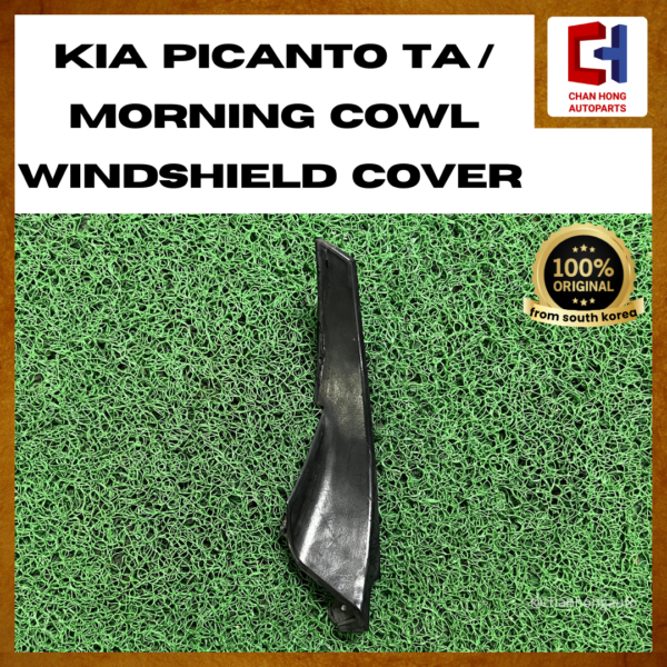 Kia Picanto TA / Morning Cowl Windshield Cover [86150-1Y910][Original from South Korea][Used]